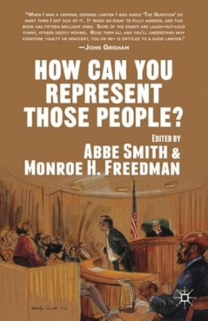 Seller image for How Can You Represent Those People? for sale by GreatBookPrices