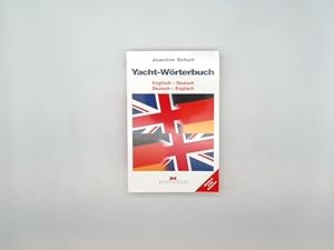 Bild des Verkufers fr Yacht - Wrterbuch. Englisch - Deutsch. zum Verkauf von Buchschloss