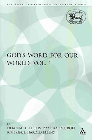 Bild des Verkufers fr God's Word for Our World : Biblical Studies in Honor of Simon John De Vries zum Verkauf von GreatBookPrices