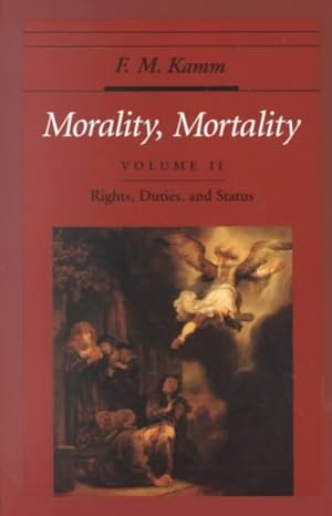 Seller image for Morality, Mortality : Rights, Duties, and Status for sale by GreatBookPrices