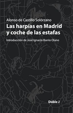 Immagine del venditore per Las Harpas En Madrid Y Coche De Las Estafas -Language: spanish venduto da GreatBookPrices