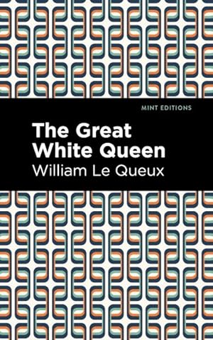 Imagen del vendedor de Great White Queen a la venta por GreatBookPrices