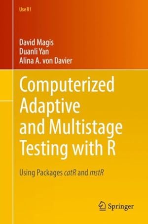 Imagen del vendedor de Computerized Adaptive and Multistage Testing with R : Using Packages catR and mstR a la venta por GreatBookPrices