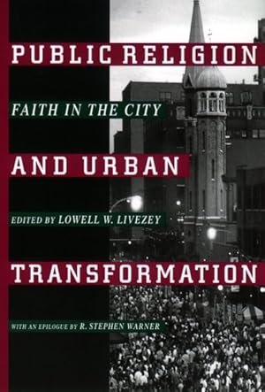 Immagine del venditore per Public Religion and Urban Transformation : Faith in the City venduto da GreatBookPrices