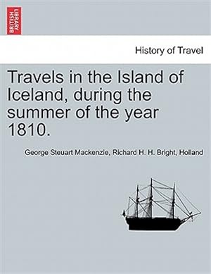 Seller image for Travels in the Island of Iceland, during the summer of the year 1810. for sale by GreatBookPrices