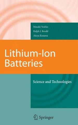 Immagine del venditore per Lithium-Ion Batteries : Science and Technologies venduto da GreatBookPrices