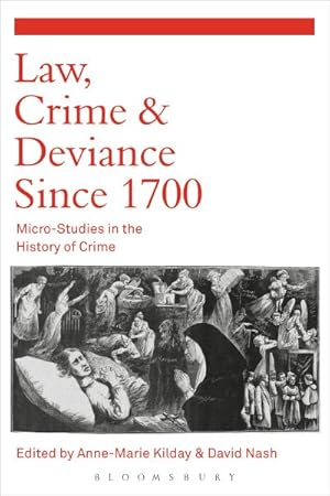 Imagen del vendedor de Law, Crime and Deviance Since 1700 : Micro-Studies in the History of Crime a la venta por GreatBookPrices