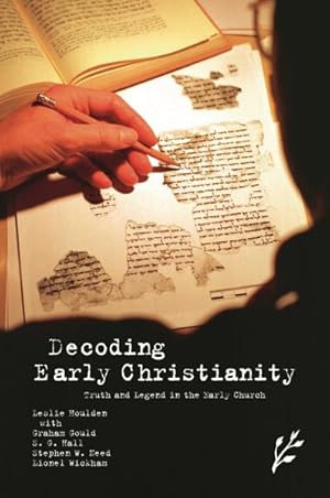 Seller image for Decoding Early Christianity : Truth and Legend in the Early Church for sale by GreatBookPrices