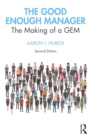 Seller image for Good Enough Manager : The Making of a Gem for sale by GreatBookPrices