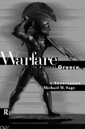 Seller image for Warfare in Ancient Greece : A Sourcebook for sale by GreatBookPrices