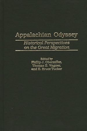 Seller image for Appalachian Odyssey : Historical Perspectives on the Great Migration for sale by GreatBookPrices