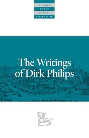 Immagine del venditore per Writings of Dirk Philips venduto da GreatBookPrices