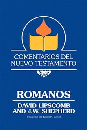 Immagine del venditore per Comentarios Del Nuevo Testamento - Romanos -Language: Spanish venduto da GreatBookPrices