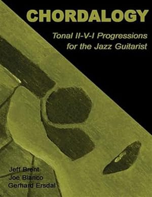 Seller image for Chordalogy : Tonal II-V-I Progressions for the Jazz Guitarist for sale by GreatBookPrices