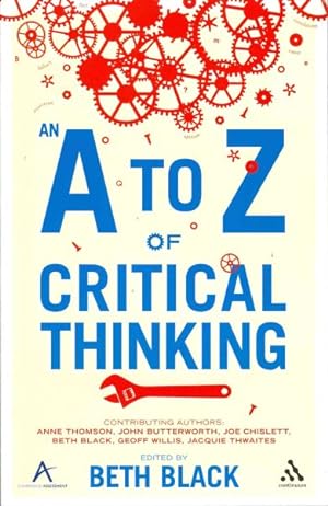 Imagen del vendedor de A to Z of Critical Thinking a la venta por GreatBookPrices