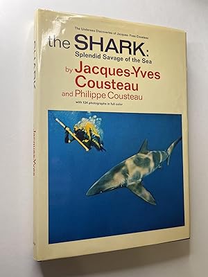 The Shark: Splendid Savage of the Sea