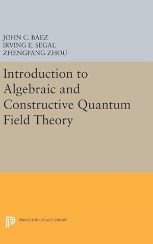 Immagine del venditore per Introduction to Algebraic and Constructive Quantum Field Theory venduto da GreatBookPrices