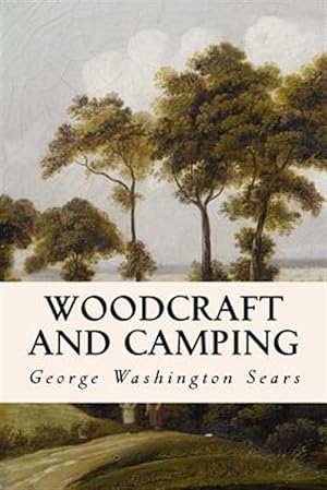 Immagine del venditore per Woodcraft and Camping venduto da GreatBookPrices