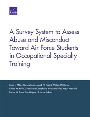Seller image for Survey System to Assess Abuse and Misconduct Toward Air Force Students in Occupational Specialty Training for sale by GreatBookPrices