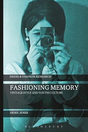 Seller image for Fashioning Memory : Vintage Style and Youth Culture for sale by GreatBookPrices