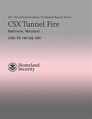 Seller image for Csx Tunnel Fire : Baltimore, Maryland for sale by GreatBookPrices