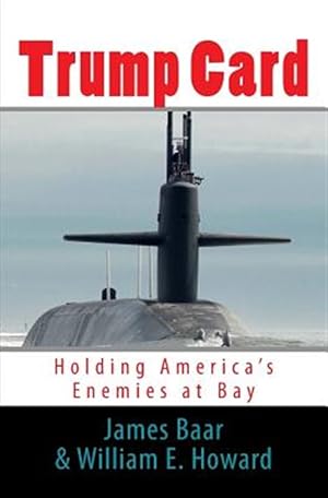 Bild des Verkufers fr Trump Card : Holding America's Enemies at Bay zum Verkauf von GreatBookPrices