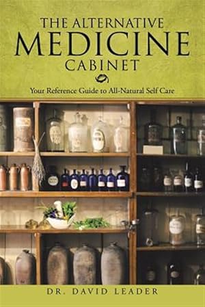 Seller image for The Alternative Medicine Cabinet: Your Reference Guide to All-Natural Self Care for sale by GreatBookPrices