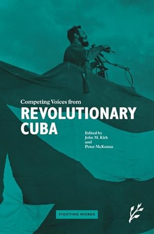 Image du vendeur pour Competing Voices from Revolutionary Cuba mis en vente par GreatBookPrices