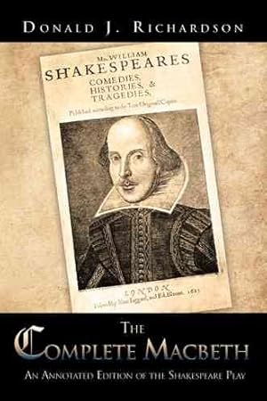 Imagen del vendedor de Complete Macbeth : An Annotated Edition of the Shakespeare Play a la venta por GreatBookPrices