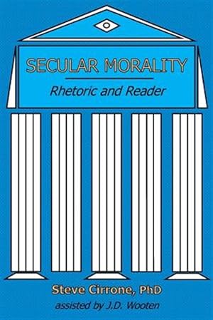 Imagen del vendedor de Secular Morality: Rhetoric and Reader a la venta por GreatBookPrices