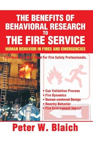 Seller image for Benefits of Behavioral Research to the Fire Service : Human Behavior in Fires and Emergencies for sale by GreatBookPrices