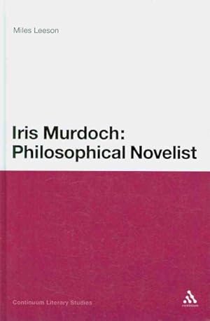 Seller image for Iris Murdoch : Philosophical Novelist for sale by GreatBookPrices