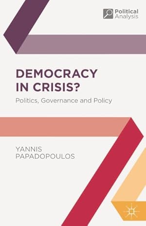 Seller image for Democracy in Crisis? : Politics, Governance and Policy for sale by GreatBookPrices