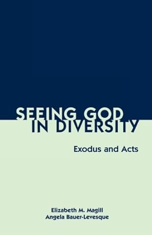 Seller image for Seeing God in Diversity : Exodus And Acts for sale by GreatBookPrices