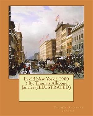 Image du vendeur pour In Old New York mis en vente par GreatBookPrices