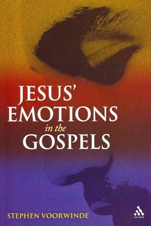 Imagen del vendedor de Jesus' Emotions in the Gospels a la venta por GreatBookPrices