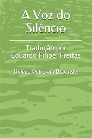 Imagen del vendedor de A Voz Do Silncio : Traduo Por Eduardo Freitas -Language: portuguese a la venta por GreatBookPrices