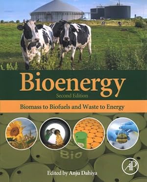 Immagine del venditore per Bioenergy : Biomass to Biofuels and Waste to Energy venduto da GreatBookPrices