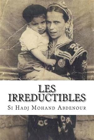 Image du vendeur pour Les Irreductibles : Femmes De La Guerre -Language: french mis en vente par GreatBookPrices