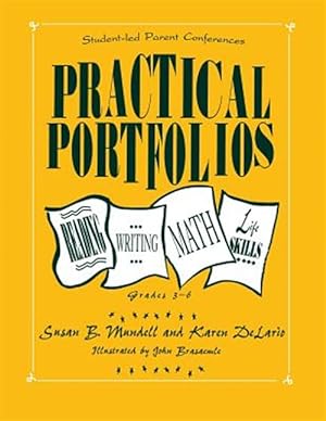 Seller image for Practical Portfolios : Reading, Writing, Math, and Life Skills, Grades 3-6 for sale by GreatBookPrices
