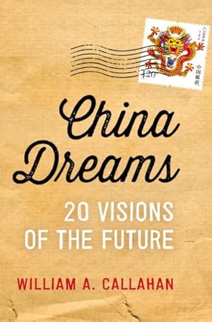 Seller image for China Dreams : 20 Visions of the Future for sale by GreatBookPrices