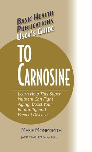 Immagine del venditore per User's Guide to Carnosine venduto da GreatBookPrices