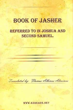 Seller image for Book of Jasher Referred to in Joshua and Second Samuel for sale by GreatBookPrices