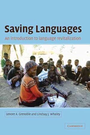 Seller image for Saving Languages : An Introduction To Language Revitalization for sale by GreatBookPrices