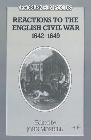 Immagine del venditore per Reactions to the English Civil War 1642-49 venduto da GreatBookPrices