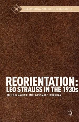 Image du vendeur pour Reorientation : Leo Strauss in the 1930s mis en vente par GreatBookPrices