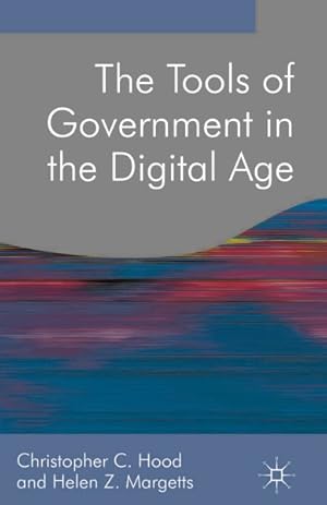 Seller image for Tools of Government in the Digital Age for sale by GreatBookPrices