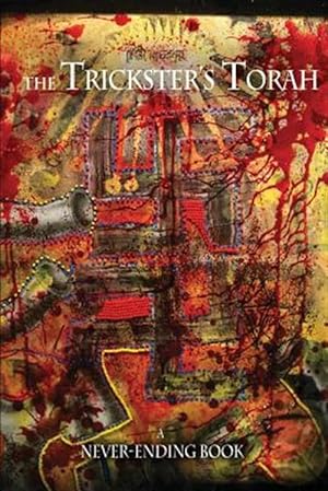 Seller image for Trickster's Torah : A Never-Ending Book for sale by GreatBookPrices