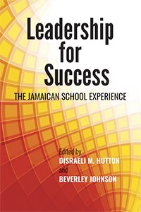 Imagen del vendedor de Leadership for Success : The Jamaican School Experience a la venta por GreatBookPrices