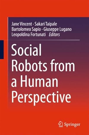 Bild des Verkufers fr Social Robots from a Human Perspective zum Verkauf von GreatBookPrices